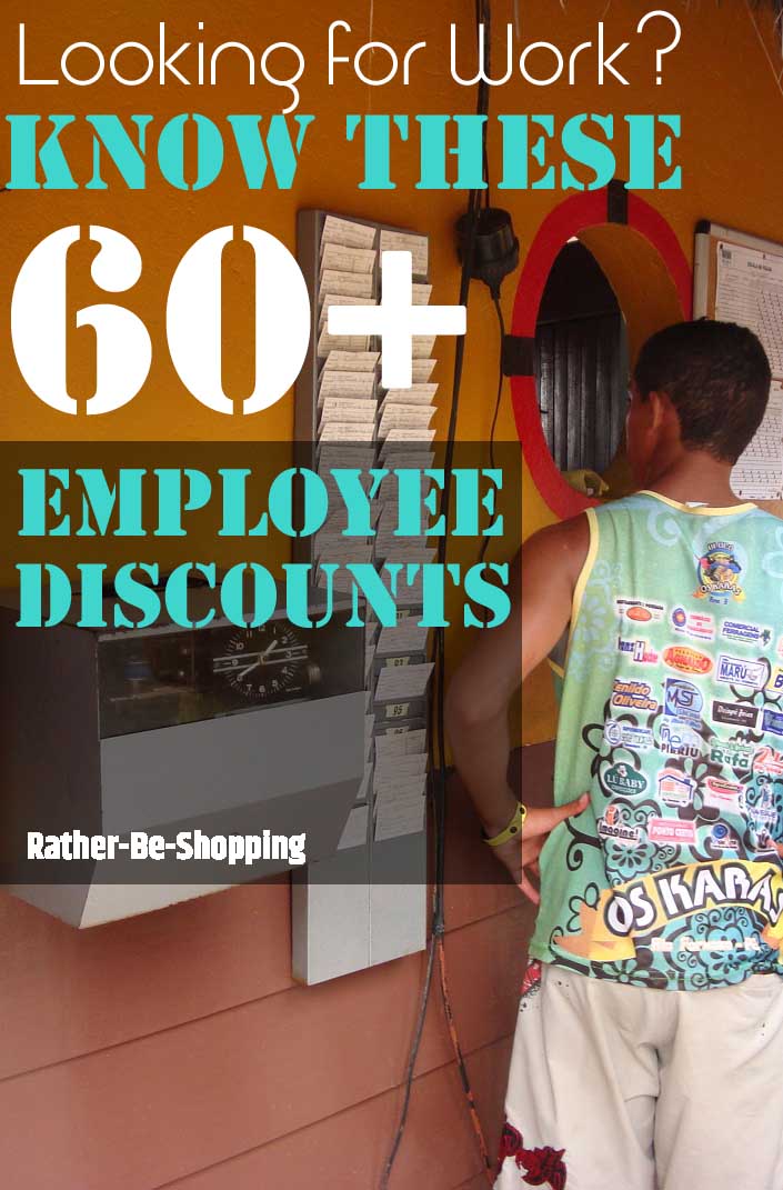 Looking For Work Know These 60 Employee Discounts
