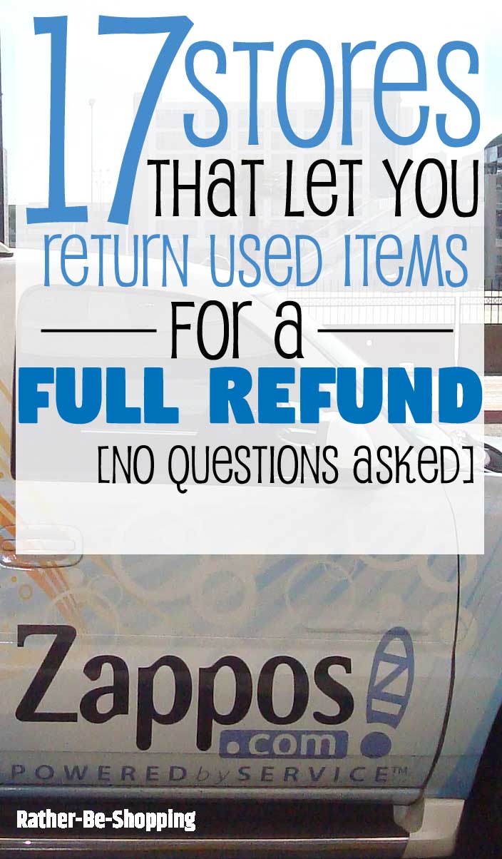 Stores That Let You Return Used Items for a Full Refund