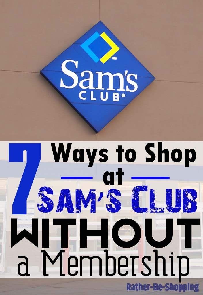 7 Ways to Shop at Sam's Club Without a Membership
