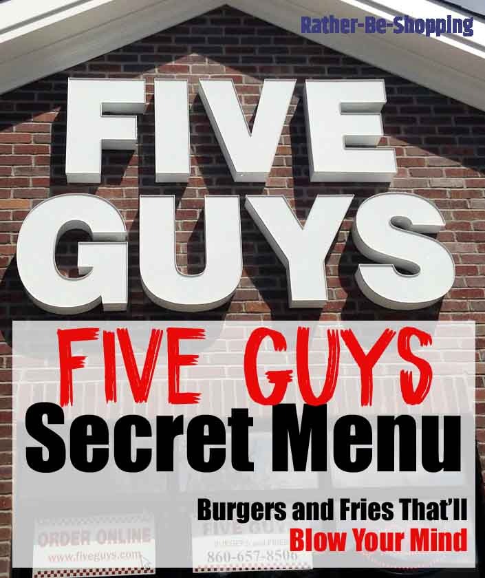 Five Guys Secret Menu: Burgers and Fries That'll Blow Your Mind