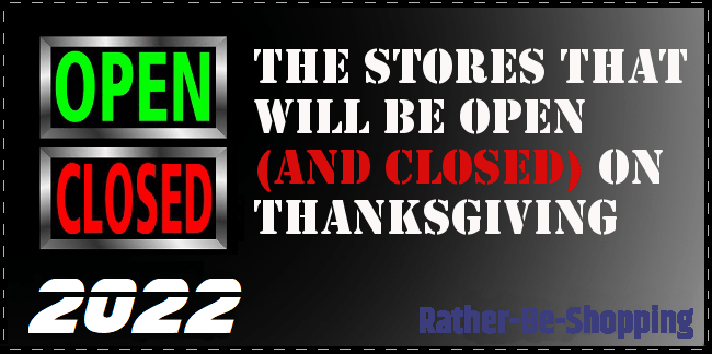 The Stores That Will Be Open (and Closed) on Thanksgiving 2022