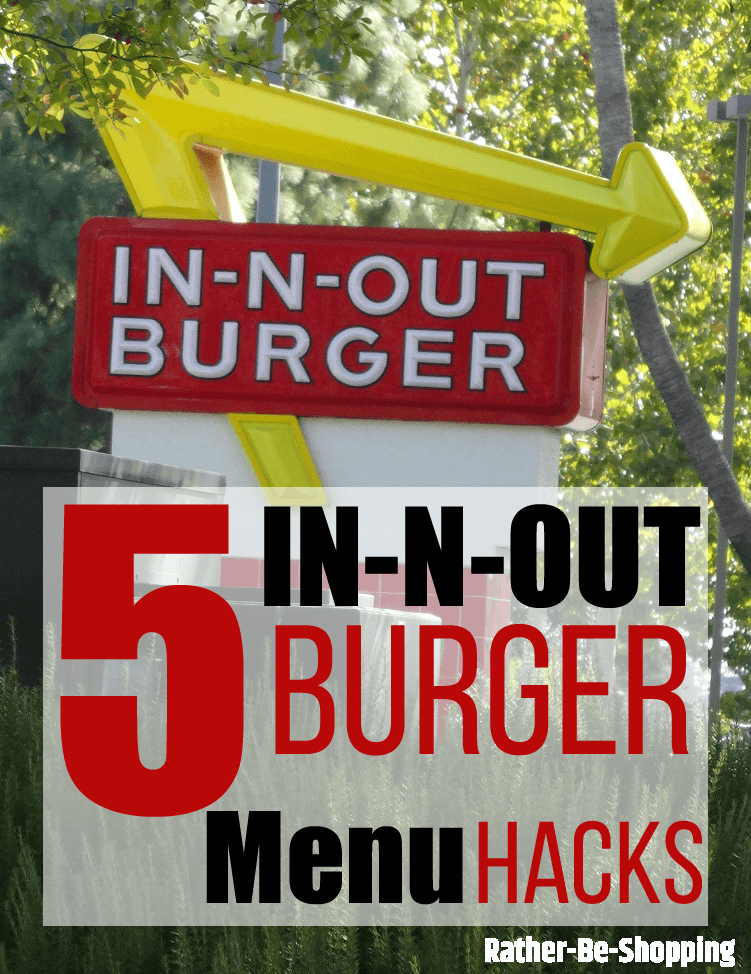 5 In-N-Out Burger Menu Hacks That'll Save You Money