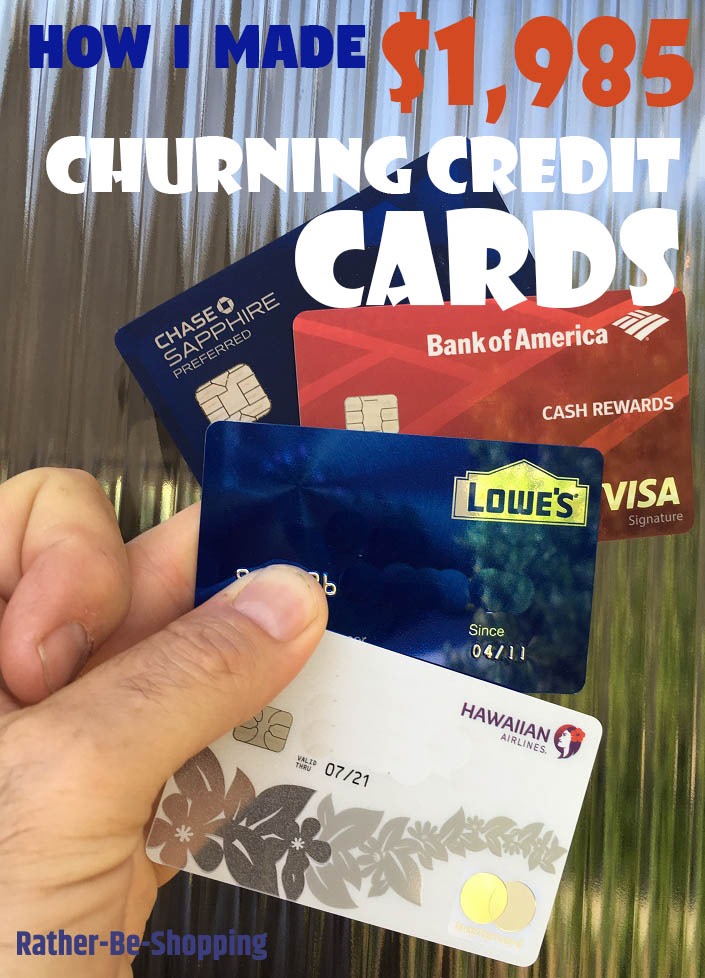 My Adventures in Credit Card Churning and How I Earned $1,985
