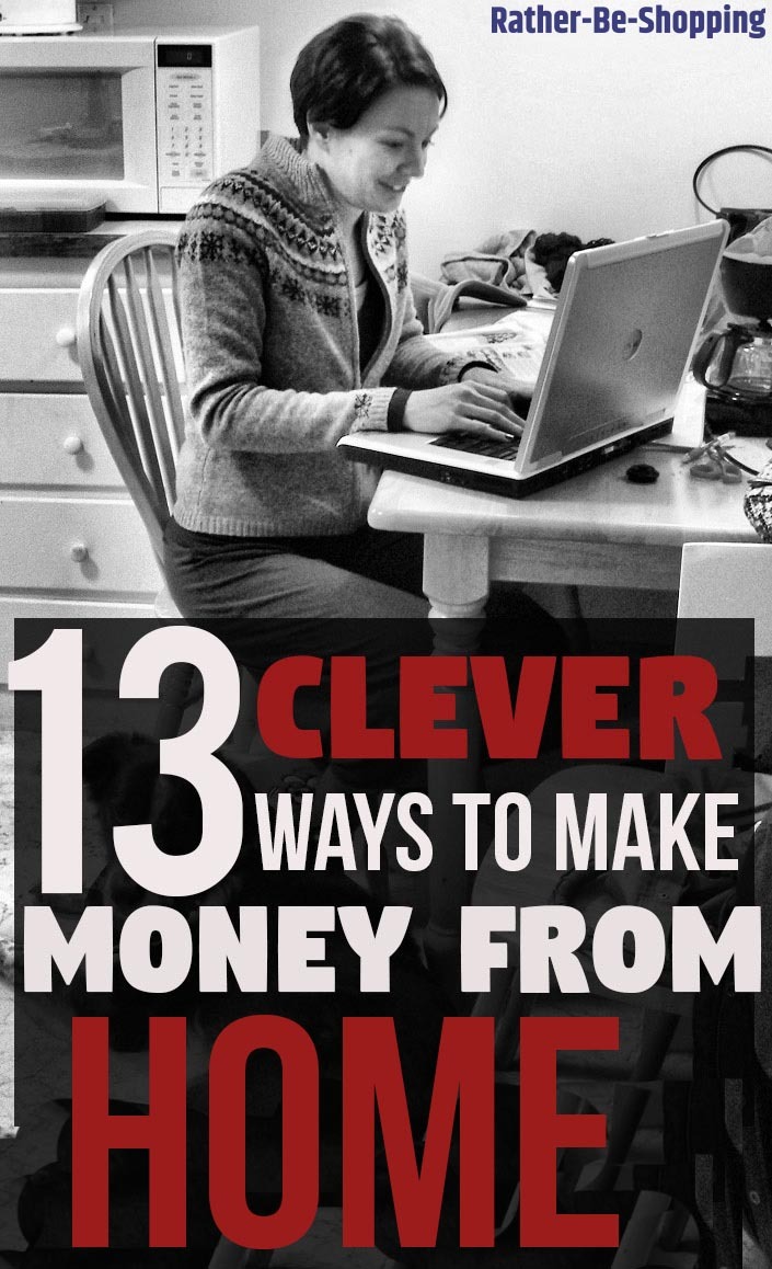 Clever Ways to Make Money From Home