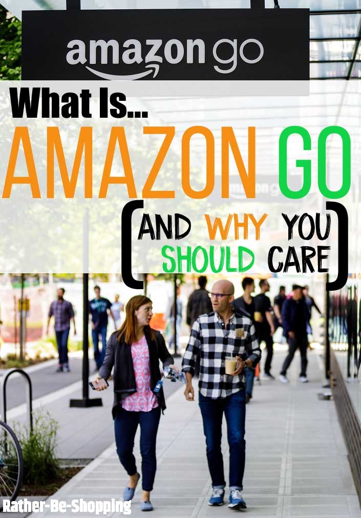 What is an "Amazon Go" Store and Why You Should Care