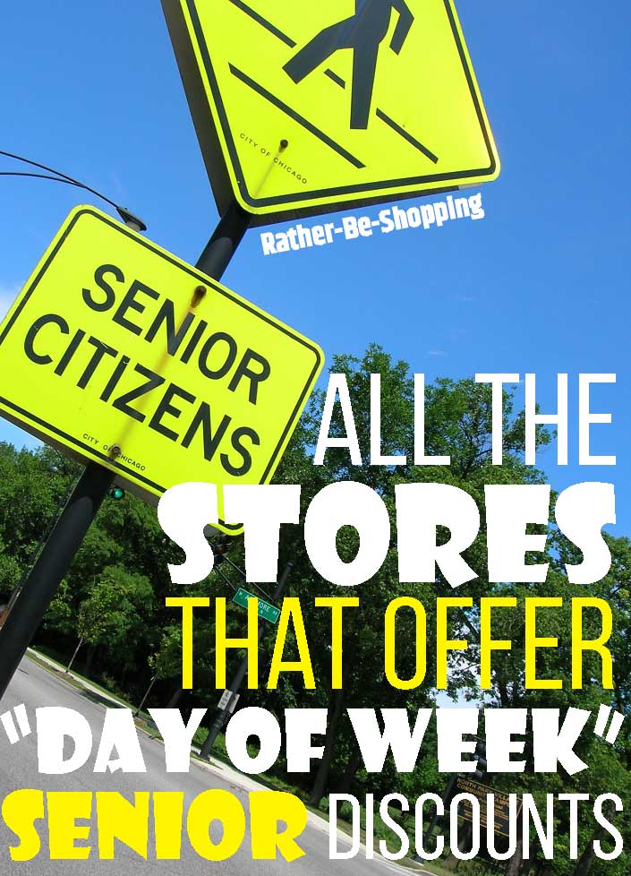 All The Stores That Offer Day of the Week Senior Discounts