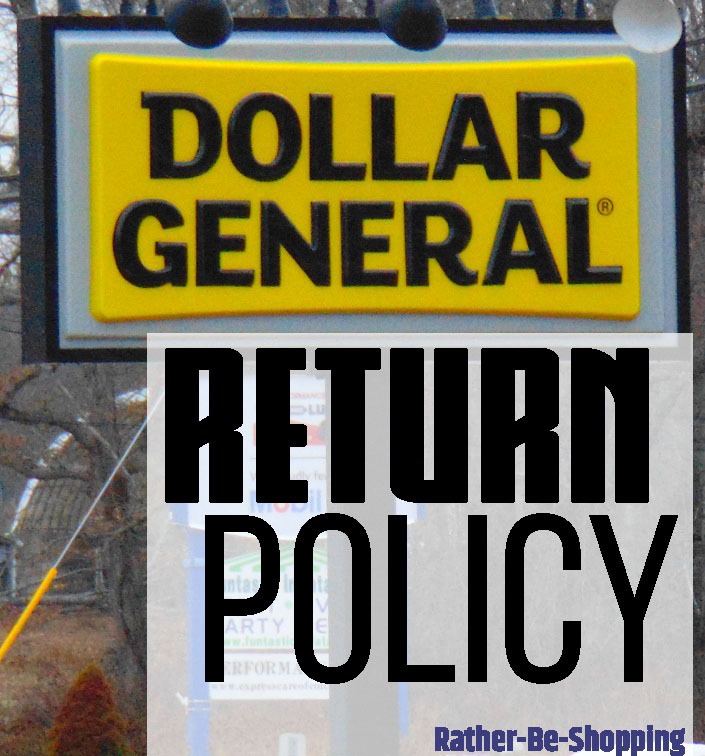 Dollar General Return Policy: Time to Muddle Through the Confusion