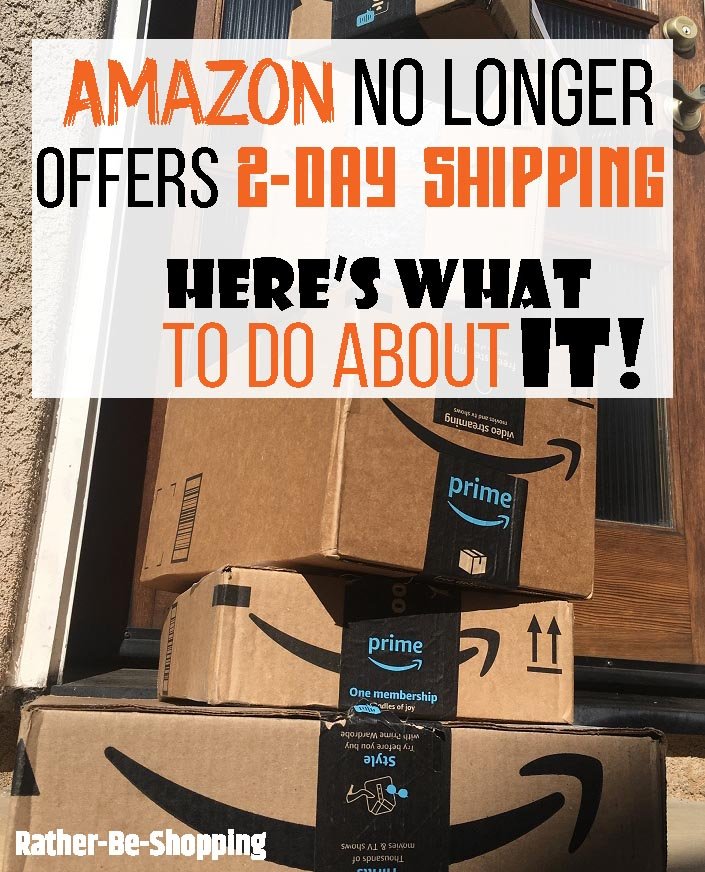 Amazon No Longer Offers 2-Day Shipping...Here's What To Do