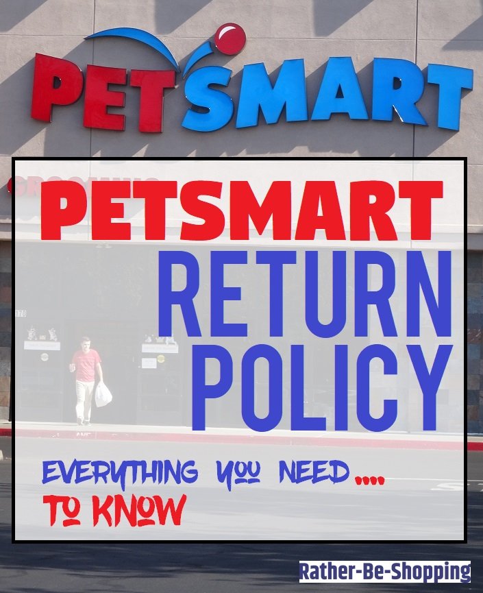 The PetSmart Return Policy: Time to Answer ALL of Your Questions