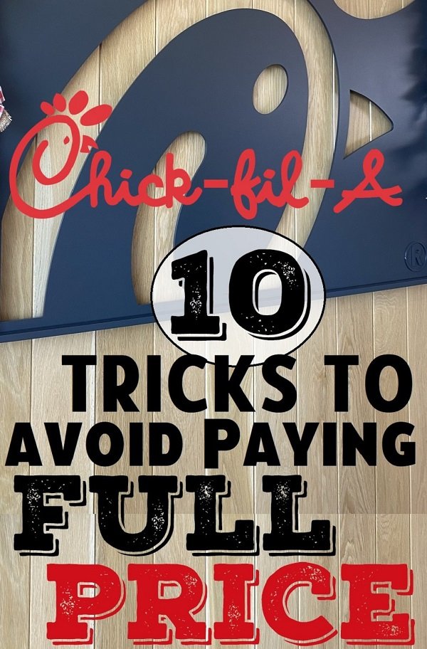 10 Smart and Tasty Ways to Save Money at Chick-fil-A