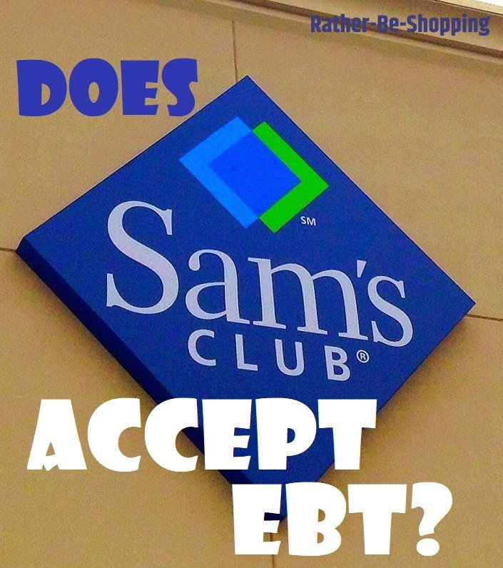 Does Sam's Club Accept EBT? Here's Exactly How It Works