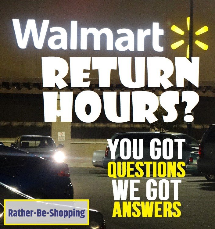 What Are the Walmart Return Hours? Here's How It Works