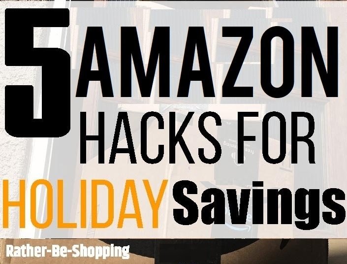 5 Must-Do Amazon Hacks for Big Holiday Savings