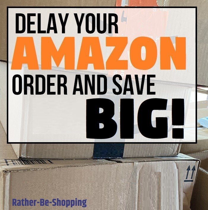Here's Why Delaying Your Amazon Order Can Save You BIG