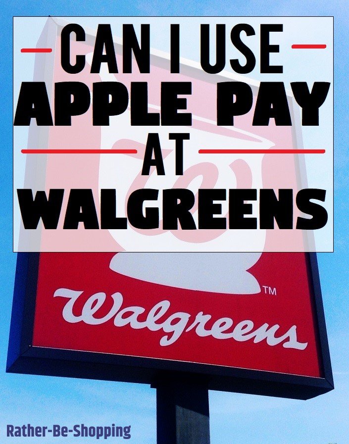 Does Walgreens Take Apple Pay? Plus a Tip To Earn 3% Cashback