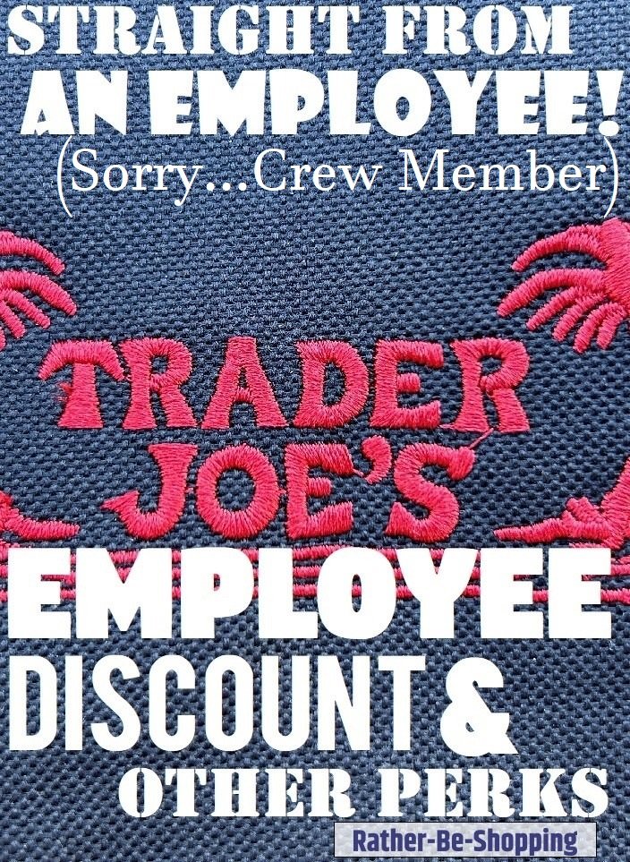 Trader Joe's Employee Discount and Perks (From a 